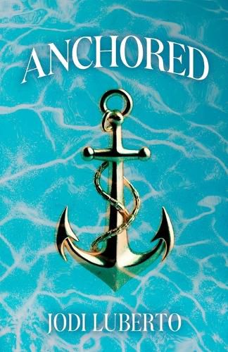 Anchored