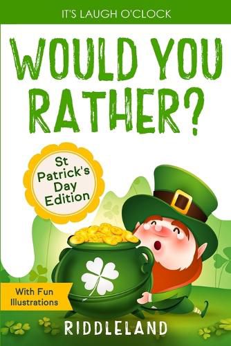 Cover image for It's Laugh O'Clock - Would You Rather? St Patrick's Day Edition