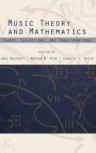 Music Theory and Mathematics: Chords, Collections, and Transformations