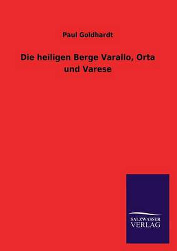 Cover image for Die Heiligen Berge Varallo, Orta Und Varese