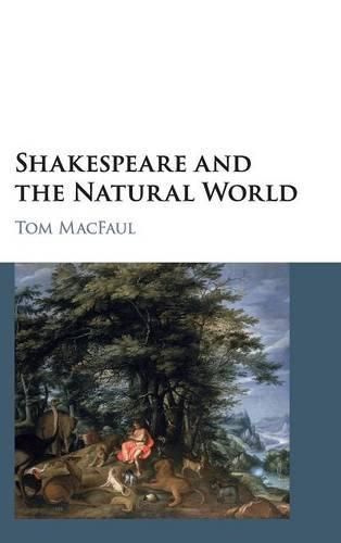 Cover image for Shakespeare and the Natural World