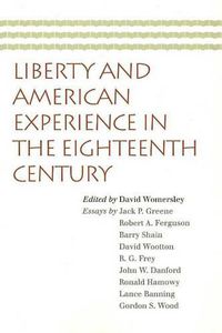 Cover image for Liberty & American Experience in the Eighteenth Century