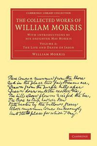 Cover image for The Collected Works of William Morris: With Introductions by his Daughter May Morris