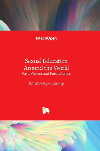 Cover image for Sexual Education around the World - Past, Present and Future Issues