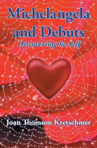 Cover image for Michelangela and Debuts: Discovering the Self