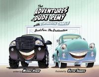 Cover image for The Adventures of Dude Remy with Turquoise Charlie