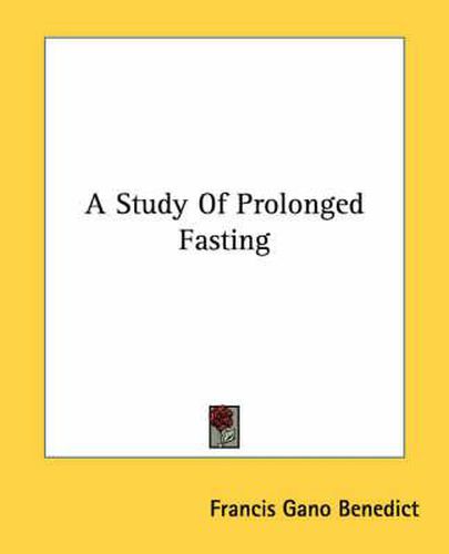 Cover image for A Study of Prolonged Fasting