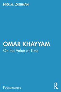 Cover image for Omar Khayyam: On the Value of Time