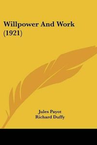 Cover image for Willpower and Work (1921)