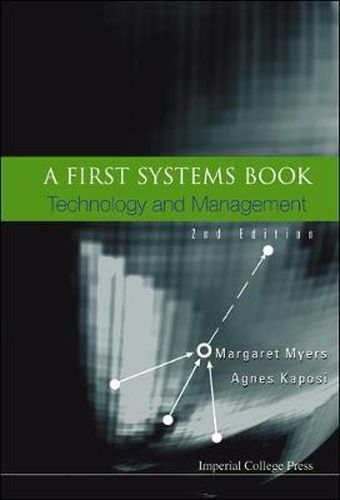 Cover image for First Systems Book, A: Technology And Management (2nd Edition)