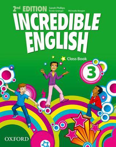 Cover image for Incredible English: 3: Class Book