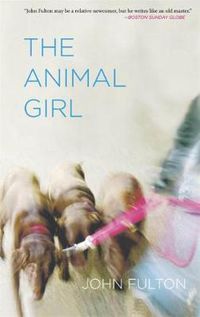 Cover image for The Animal Girl: Two Novellas and Three Stories