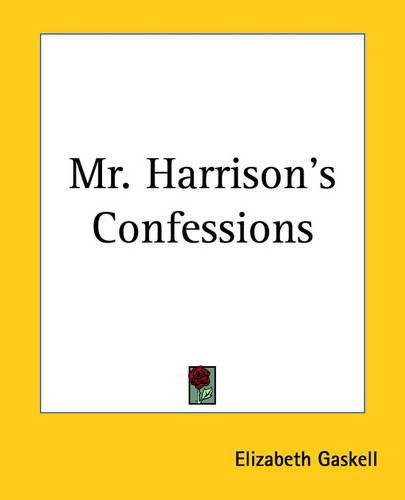 Cover image for Mr. Harrison's Confessions