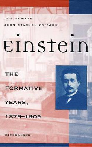 Cover image for Einstein: the Formative Years 1879-1909