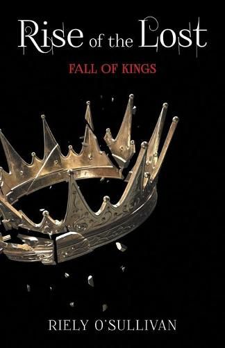 Cover image for Rise of the Lost: Fall of Kings