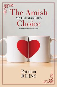 Cover image for The Amish Matchmaker's Choice