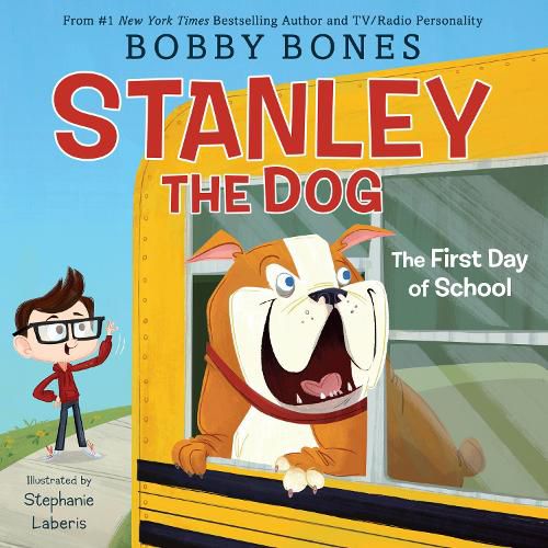 Cover image for Stanley the Dog: The First Day of School