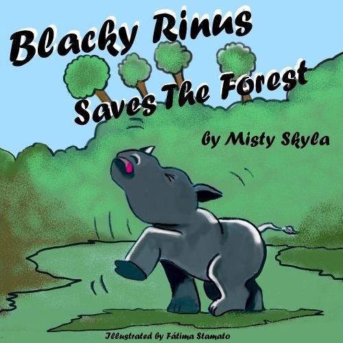 Cover image for Blacky Rinus Saves the Forest