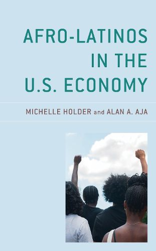 Cover image for Afro-Latinos in the U.S. Economy