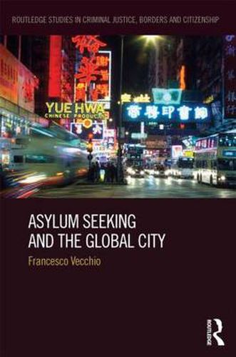 Cover image for Asylum Seeking and the Global City