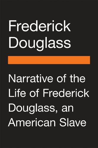 Cover image for Narrative of the Life of Frederick Douglass, an American Slave