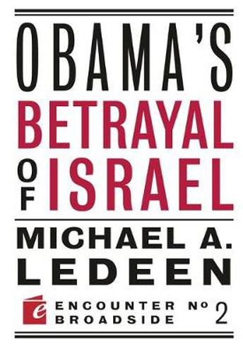 Obama's Betrayal of Israel