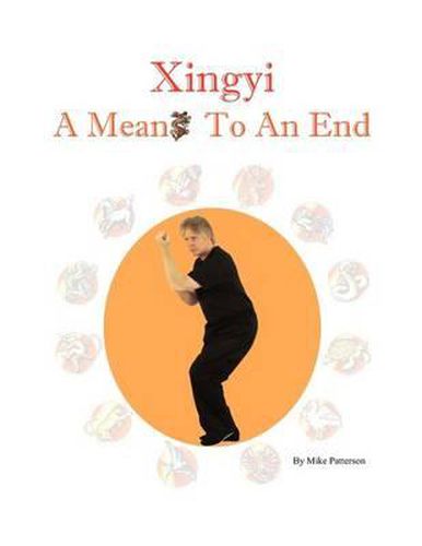 Cover image for Xingyi - A Means To An End