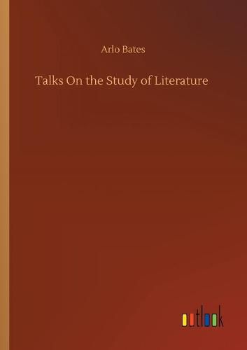 Cover image for Talks On the Study of Literature