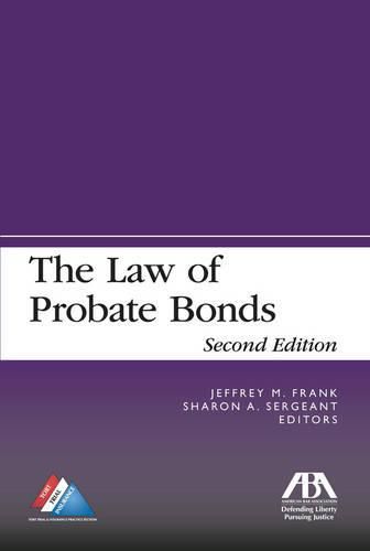 Cover image for The Law of Probate Bonds