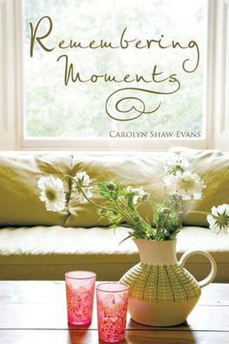 Cover image for Remembering Moments