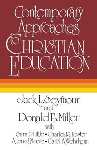 Cover image for Contemporary Approaches to Christian Education