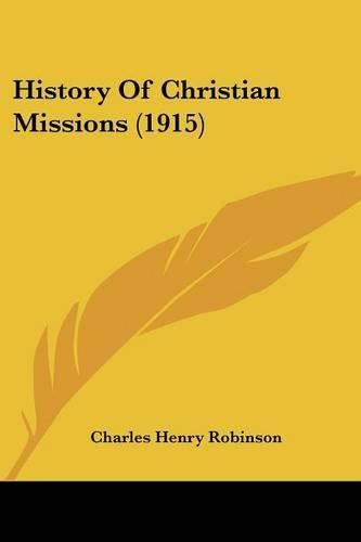 History of Christian Missions (1915)