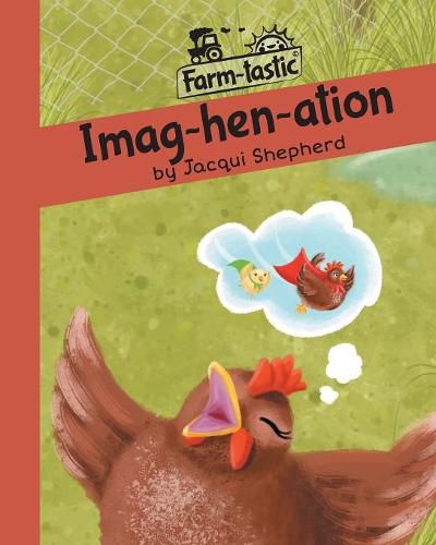 Cover image for Imag-hen-ation: Fun with words, valuable lessons