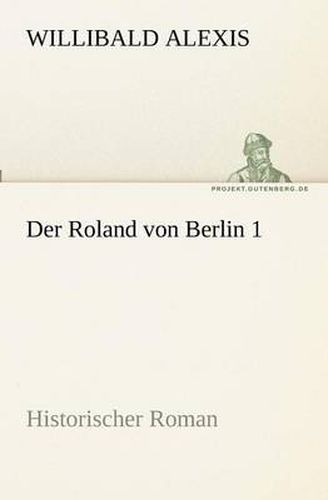 Cover image for Der Roland von Berlin 1