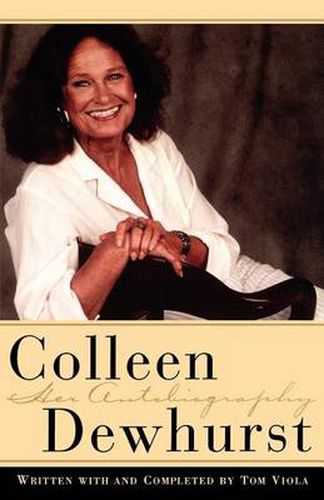 Cover image for Colleen Dewhurst: Her Autobiography