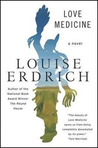 Cover image for Love Medicine (Revised edition)