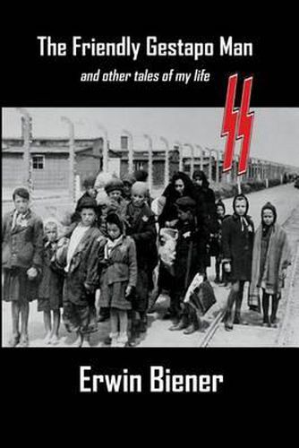 Cover image for The Friendly Gestapo Man: And Other Stories of My Life