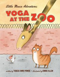 Cover image for Yoga at the Zoo: Little Mouse Adventures