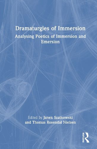 Cover image for Dramaturgies of Immersion
