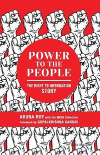 Cover image for Power to the People: The Right to Information Story