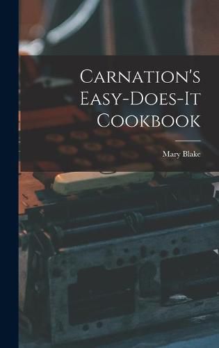 Carnation's Easy-does-it Cookbook