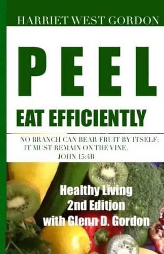 Cover image for PEEL Eat Efficiently: Healthy Living 2nd Edition