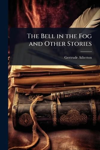 Cover image for The Bell in the Fog and Other Stories