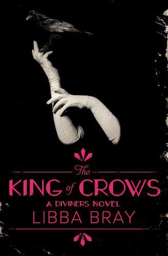 Cover image for The King of Crows (The Diviners, Book 4)