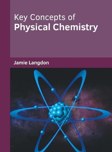 Cover image for Key Concepts of Physical Chemistry