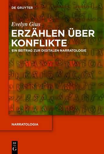 Cover image for Erzahlen UEber Konflikte: Ein Beitrag Zur Digitalen Narratologie