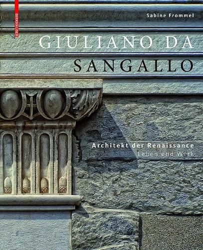 Cover image for Giuliano da Sangallo: Architekt der Renaissance