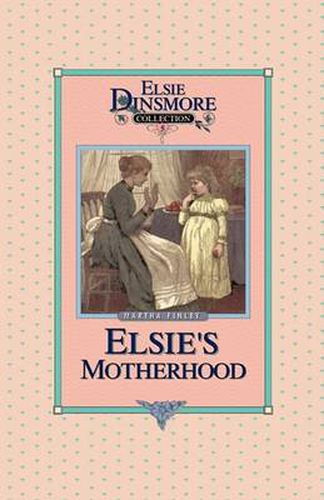 Cover image for Elsie's Motherhood, Book 5