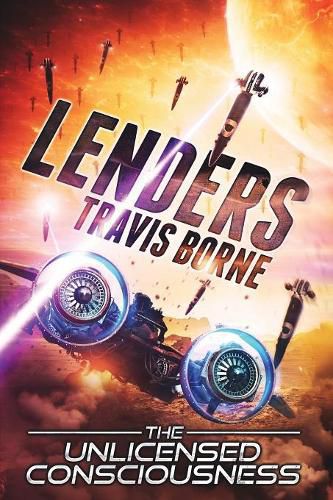 Cover image for Lenders: The Unlicensed Consciousness