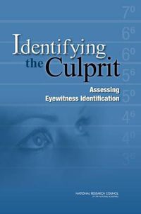 Cover image for Identifying the Culprit: Assessing Eyewitness Identification
